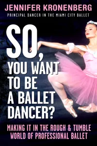 So, You Want To Be a Ballet Dancer?_cover