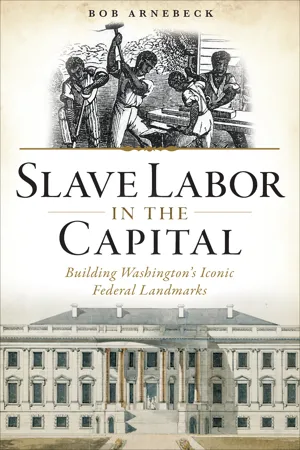 Slave Labor in the Capital