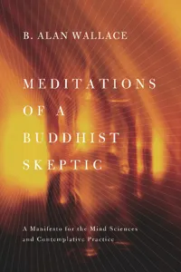 Meditations of a Buddhist Skeptic_cover