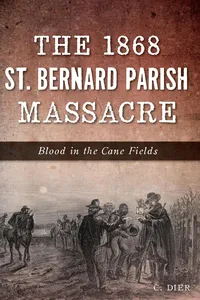 The 1868 St. Bernard Parish Massacre_cover