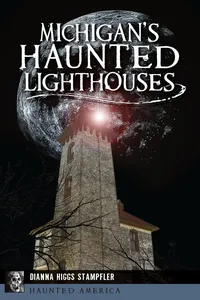Michigan's Haunted Lighthouses_cover