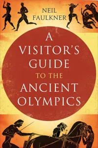A Visitor's Guide to the Ancient Olympics_cover