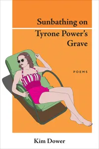 Sunbathing on Tyrone Power's Grave_cover