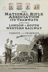 The National Rifle Association Its Tramways and the London & South Western Railway_cover