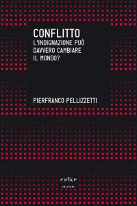 Conflitto. L'indignazione può davvero cambiare il mondo?_cover