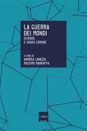 La guerra dei mondi. Scienza e senso comune