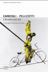 Liberista sarà lei! L'imbroglio dei liberisti di sinistra_cover