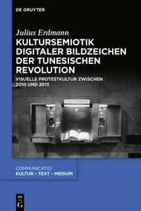 Kultursemiotik digitaler Bildzeichen der tunesischen Revolution_cover