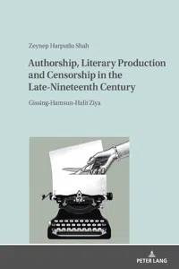 Authorship, Literary Production and Censorship in the Late-Nineteenth Century_cover