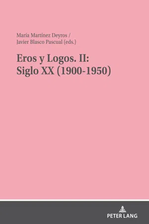 Eros y Logos. II: Siglo XX (1900-1950)