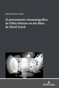 El pensamiento cinematográfico de Gilles Deleuze en dos films de David Lynch_cover