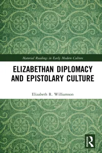 Elizabethan Diplomacy and Epistolary Culture_cover