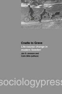 Cradle to Grave: Life-Course Change in Modern Sweden_cover