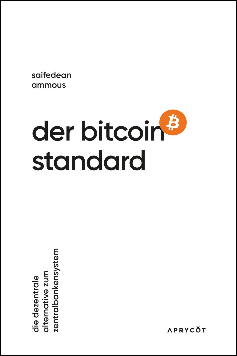 PDF] Der Bitcoin-Standard von Saifedean Ammous | 9783982109527