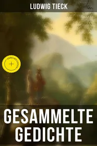 Gesammelte Gedichte von Ludwig Tieck