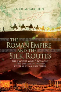 The Roman Empire and the Silk Routes_cover