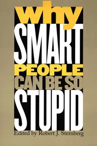 Why Smart People Can Be So Stupid_cover