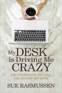 My Desk is Driving Me Crazy_cover