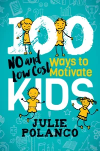 100 Ways to Motivate Kids_cover