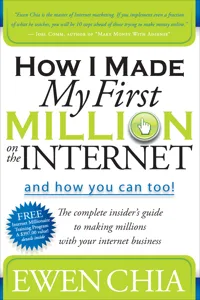 How I Made My First Million on the Internet and How You Can Too!_cover