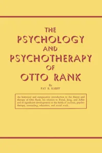 The Psychology and Psychotherapy of Otto Rank_cover