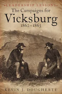 The Campaigns for Vicksburg 1862-63_cover