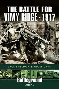The Battle for Vimy Ridge, 1917_cover