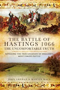 The Battle of Hastings 1066: The Uncomfortable Truth_cover
