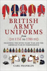 British Army Uniforms from 1751 to 1783_cover