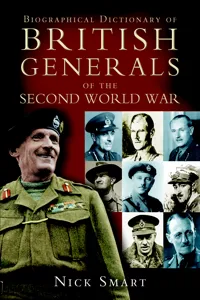 Biographical Dictionary of British Generals of the Second World War_cover