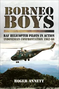 Borneo Boys: RAF Helicopter Pilots in Action_cover
