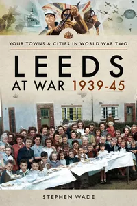 Leeds at War, 1939–45_cover