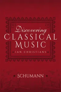 Discovering Classical Music: Schumann_cover