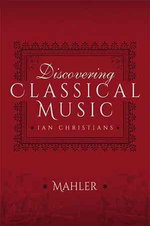 Discovering Classical Music: Mahler