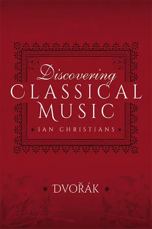 Discovering Classical Music: Dvorák