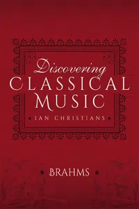 Discovering Classical Music: Brahms_cover