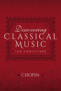 Discovering Classical Music: Chopin_cover