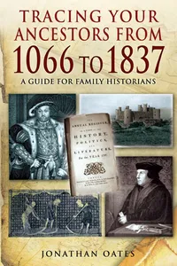 Tracing Your Ancestors from 1066 to 1837_cover
