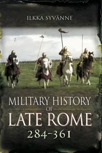 Military History of Late Rome, 284–361_cover