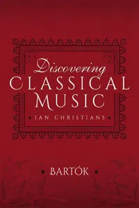 Discovering Classical Music: Bartók_cover