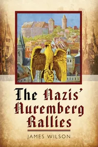 The Nazis' Nuremberg Rallies_cover