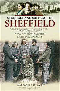 Struggle and Suffrage in Sheffield_cover