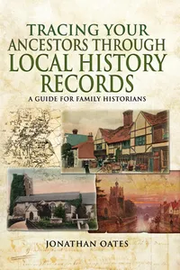 Tracing Your Ancestors Through Local History Records_cover