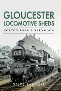 Gloucester Locomotive Sheds_cover