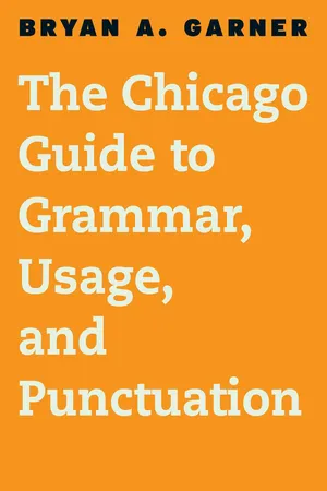 The Chicago Guide to Grammar, Usage, and Punctuation