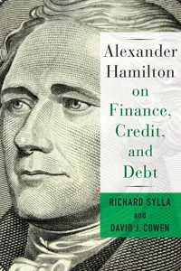 Alexander Hamilton on Finance, Credit, and Debt_cover