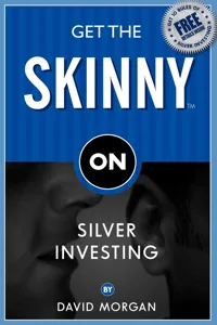Get the Skinny on Silver Investing_cover