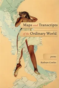Maps and Transcripts of the Ordinary World_cover