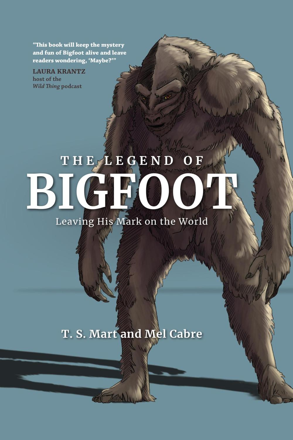 PDF] The Legend of Bigfoot by T. S. Mart | 9781684351398