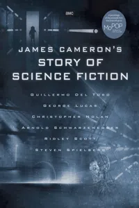 James Cameron's Story of Science Fiction_cover